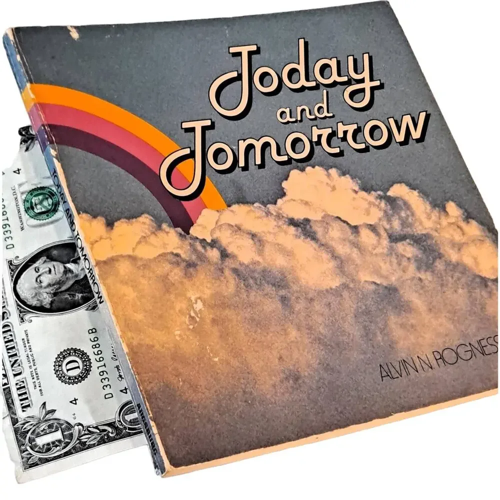 Today and Tomorrow by Alvin N. Rogness (1978 Soft-cover Gift Book)